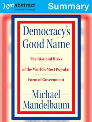 cover image of Democracy's Good Name (Summary)